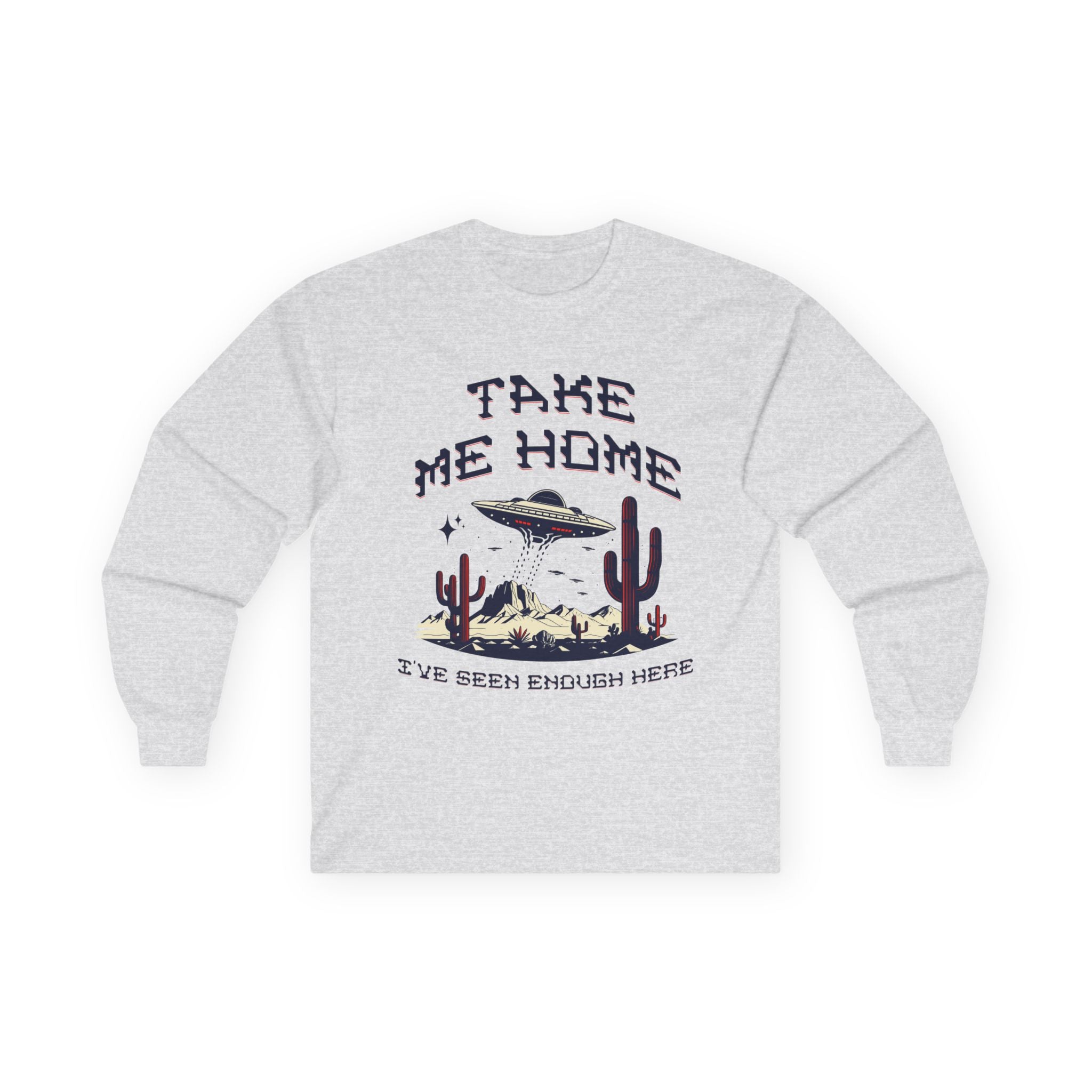 Take Me Home - Unisex Ultra Cotton Long Sleeve Tee - Damned Threads